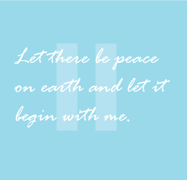 Let there be peace on earth